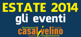Casal Velino, Estate 2014: il programma di agosto